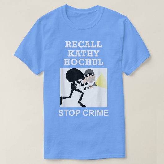 キャシー・ホチュルストップ犯罪ニューヨークアンチホチュを呼び出す Tシャツ (デザイン正面)