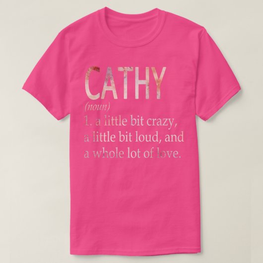 キャシー 女の子の名前 定義 Tシャツ (デザイン正面)