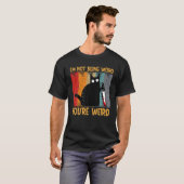 キャッおもしろいトミームお前がCaで風変わりはない風変わり Tシャツ (正面フル)