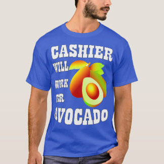 キャッシャーはアボカドで働く Tシャツ