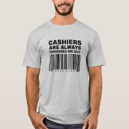 キャッシャーは私を常に点検しています(黒) Tシャツ
