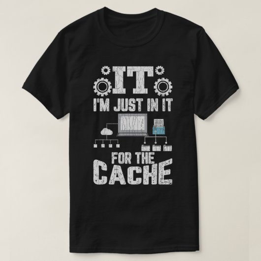 キャッシュおもしろい・コンピュータIT技術者のためのIt部門のIm Tシャツ (デザイン正面)