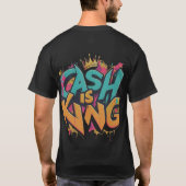 キャッシュはキング Tシャツ (裏面)