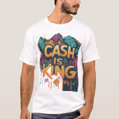 キャッシュはキング Tシャツ (正面)