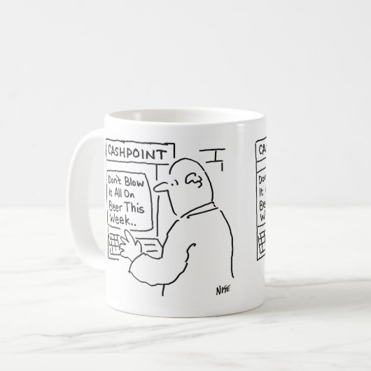 キャッシュポイントの機械「ビール吹に乗るな」と言う コーヒーマグカップ (正面左)