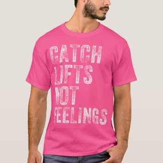 キャッチリフトなし感覚ジムウェイトリフタートレーニング Tシャツ