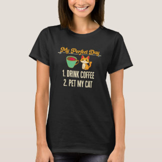 キャットオーナーフラワーマイパーフェクトデイドリンクコーヒーペットm tシャツ