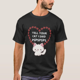 キャットオーナーTシャツおもしろい- Catことわざ Tシャツ