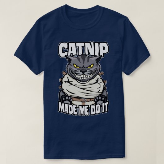 キャットニップで猫の女熱狂する性のおもしろい不機嫌猫 Tシャツ (デザイン正面)