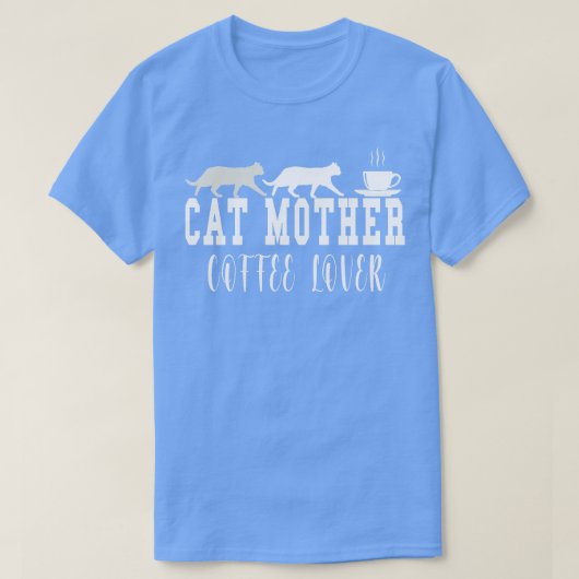 キャットマザーコーヒーラブ6 Tシャツ (デザイン正面)