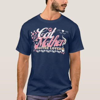キャットマザーコーヒー好きシャツ Tシャツ