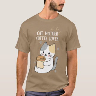 キャットマザーコーヒー愛好家1 Tシャツ