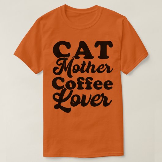 キャットマザーコーヒー愛好家97 Tシャツ (デザイン正面)