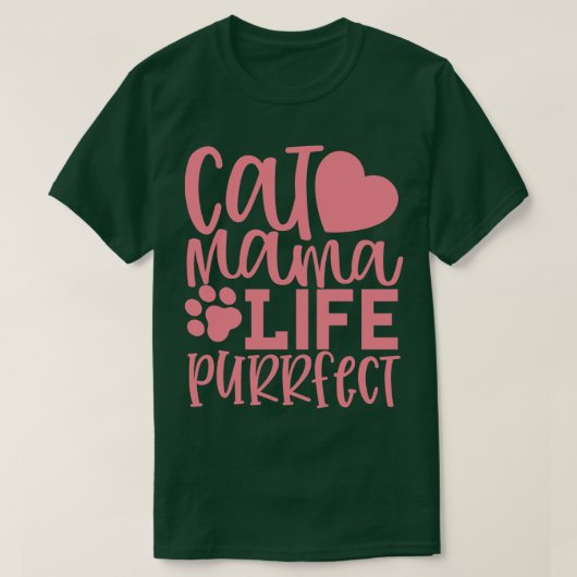 キャットママライフおもしろいパーフェクトキャットママ引用文 Tシャツ (デザイン正面)