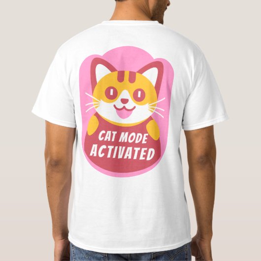 キャットモード起動おもしろい虎猫キットンカスタム文字 Tシャツ (裏面)