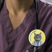 キャット博士、私は医者だ、獣医だ 缶バッジ