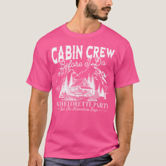 キャビンクルー Before I Do キャンプバッハ ブライズメイドパーティー Tシャツ