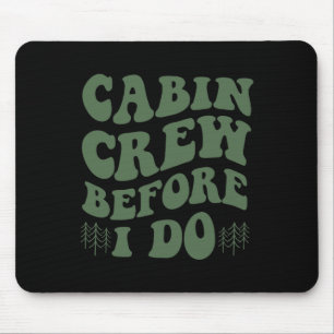キャビン乗務員になる前に山で結婚 キャンピングと マウスパッド
