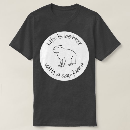 キャピバラ引用文で人生はおもしろい良い Tシャツ (デザイン正面)