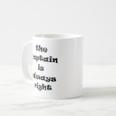 キャプテンは常に正しい コーヒーマグカップ (正面左)
