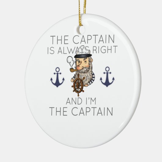 キャプテンをボートに乗せるのは常に正しく、私はCaである セラミックオーナメント (左)