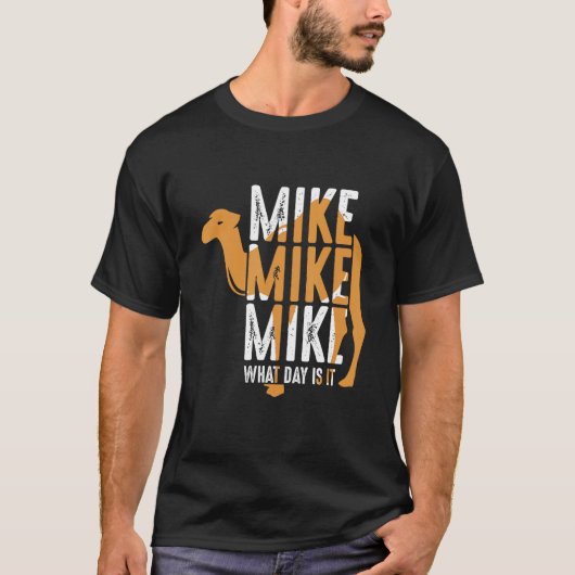 キャメルおもしろい引用文マイク・マイク・マイク今日は Tシャツ (正面)