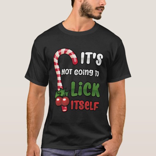キャンディおもしろいーケーン自分を舐めたりはしない Tシャツ (正面)