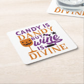キャンディはダンディでもワインは神のおもしろいハロウィーン スクエアペーパーコースター (アングル)