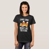 キャンディーコーンも面白いハロウィーンを好きではない Tシャツ (正面フル)