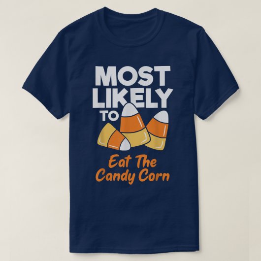 キャンディ食べコーン子供の大人に最もおもしろい可能性が高い Tシャツ (デザイン正面)