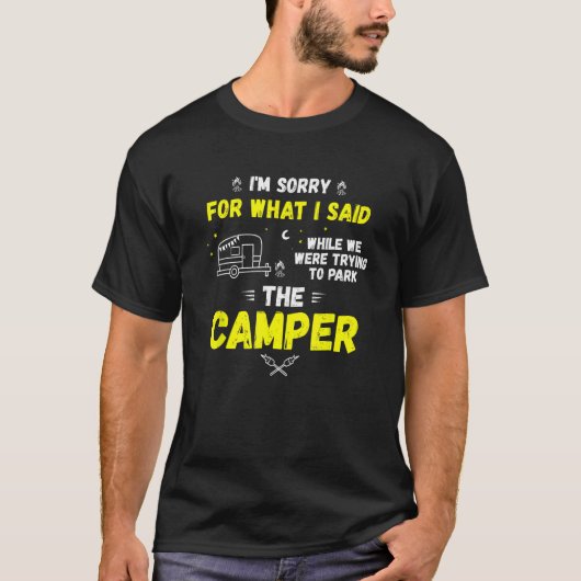 キャンパーを駐車している間に申し訳ない Tシャツ (正面)