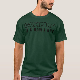 キャンピングは私のハグギフト Tシャツ