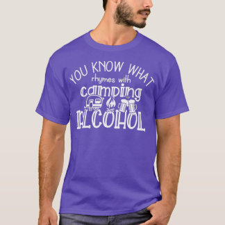 キャンピングアルコールキャンプで何を韻を踏むか知っている Tシャツ