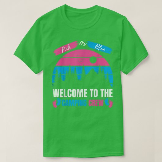 キャンピングクルーのジェンダーへのピンクまたは青の歓迎 Tシャツ (デザイン正面)