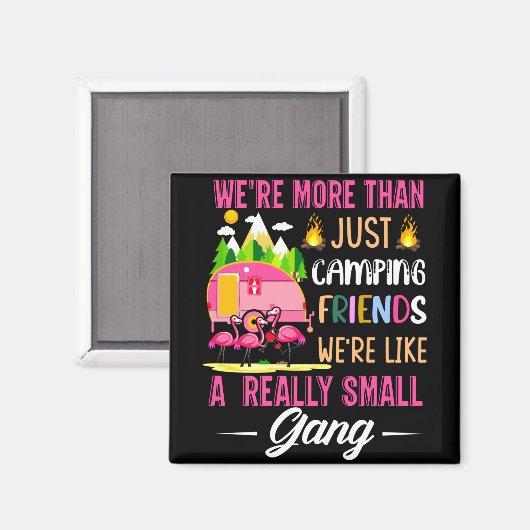 キャンピングフレンドは小さな集団のようなものだ マグネット (正面/裏面)