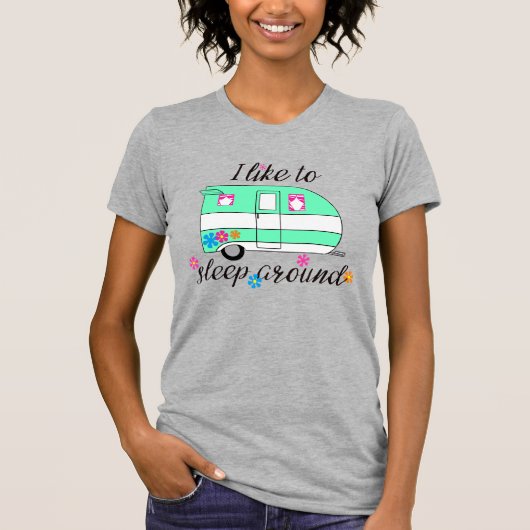 キャンプおもしろい/「私は眠るのが好のまわりにき!」 Tシャツ (正面)