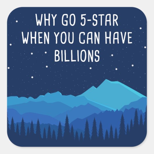 キャンプとスターゲージング自然引用文 – なぜGo 5スター スクエアシール (正面)