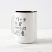 キャンプに行く必要がある ツートーンマグカップ (正面左)