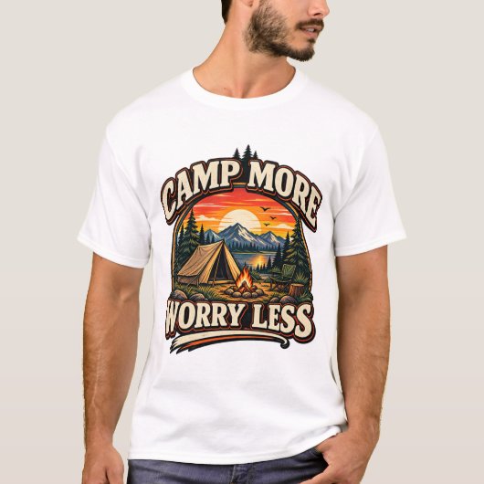 キャンプに行こう、心配は後回しに Tシャツ (正面)