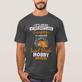 キャンプはちょっと知的センスのある人の趣味 Tシャツ
