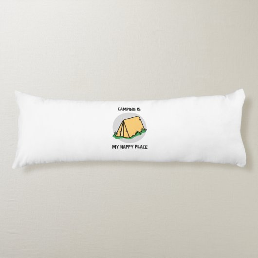 キャンプは私のキャンプ用テントで幸せな場所です ボディピロー (正面)