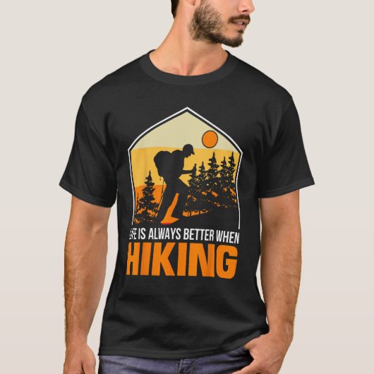 キャンプをハイキングする時の生活は常に良男性へい Tシャツ (正面)