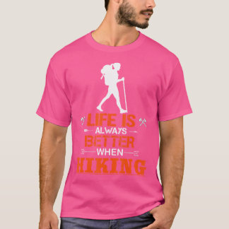 キャンプをハイキングする時は常におもしろい人生が良い Tシャツ