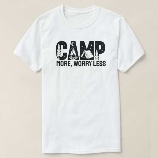 キャンプを楽しんで、ストレスを忘れよう Tシャツ (デザイン正面)