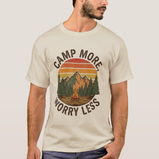 キャンプを楽しんで、ストレスを軽減 Tシャツ