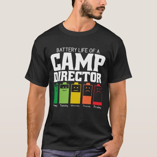 キャンプディレクターのバッテリー寿命 Tシャツ (正面)