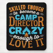 キャンプディレクター・カウンセラーになるのに十分な技能を持つ マウスパッド (正面)