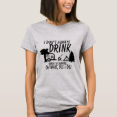キャンプパーティーで飲むのが好き | 私は飲みます Tシャツ (正面)