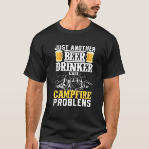 キャンプファイアの問題を抱えたもう一つのビール飲み屋 Tシャツ