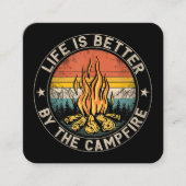 キャンプファイヤーキャンピングキャンプファイヤーの方が人生は良い スクエア名刺 (正面)